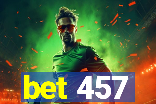 bet 457